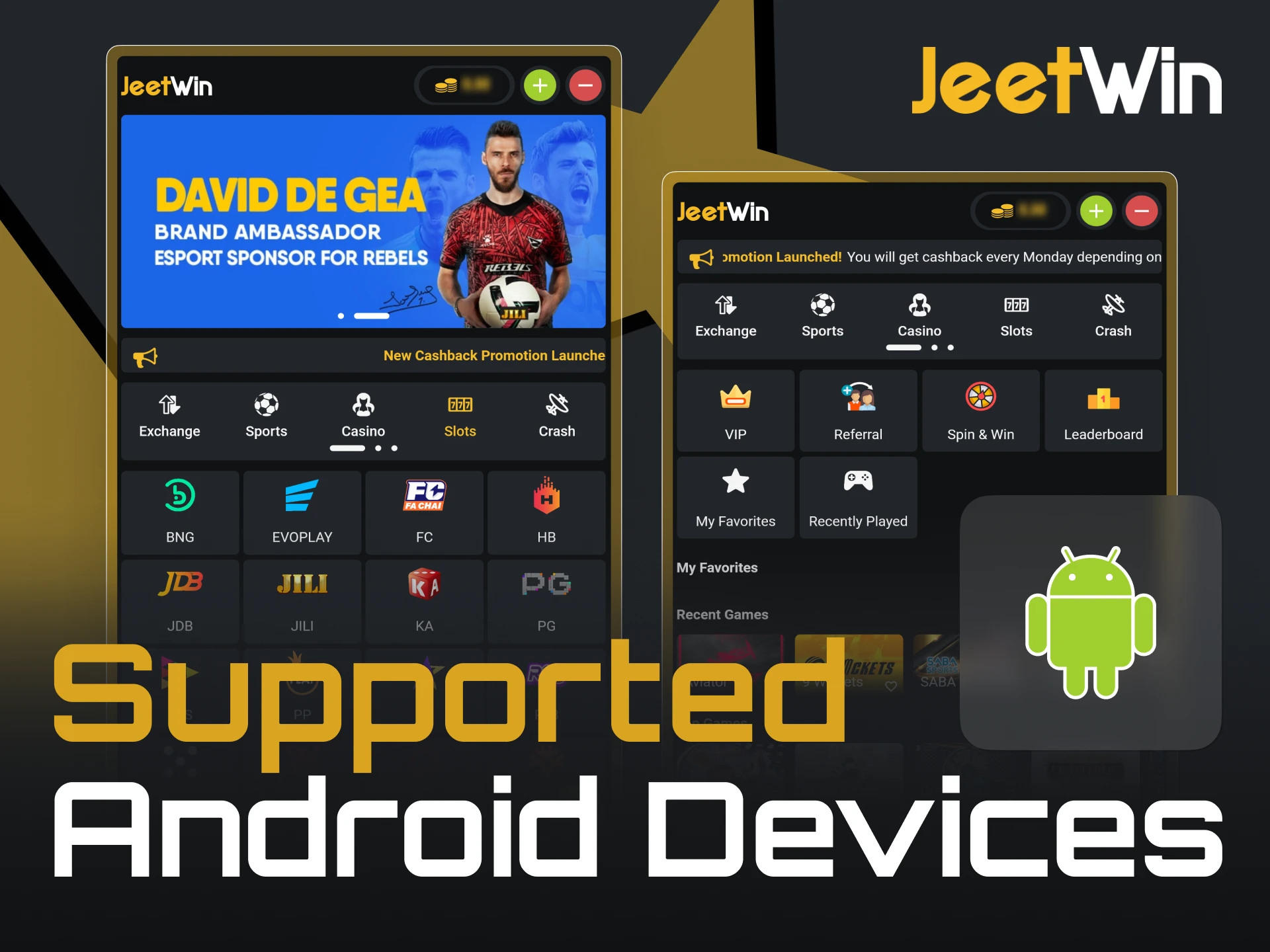 The JeetWin app is available for a wide range of Android devices.