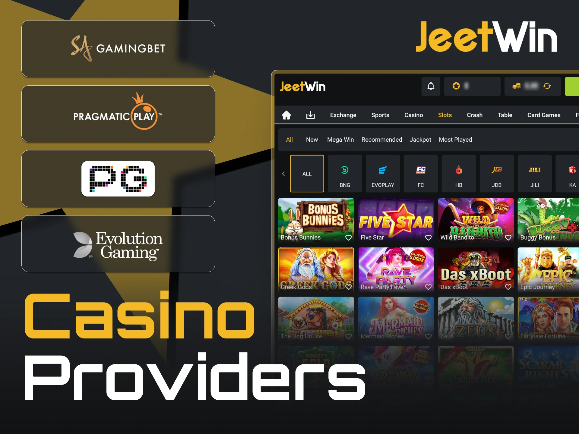 At JeetWin you will find only trusted providers.