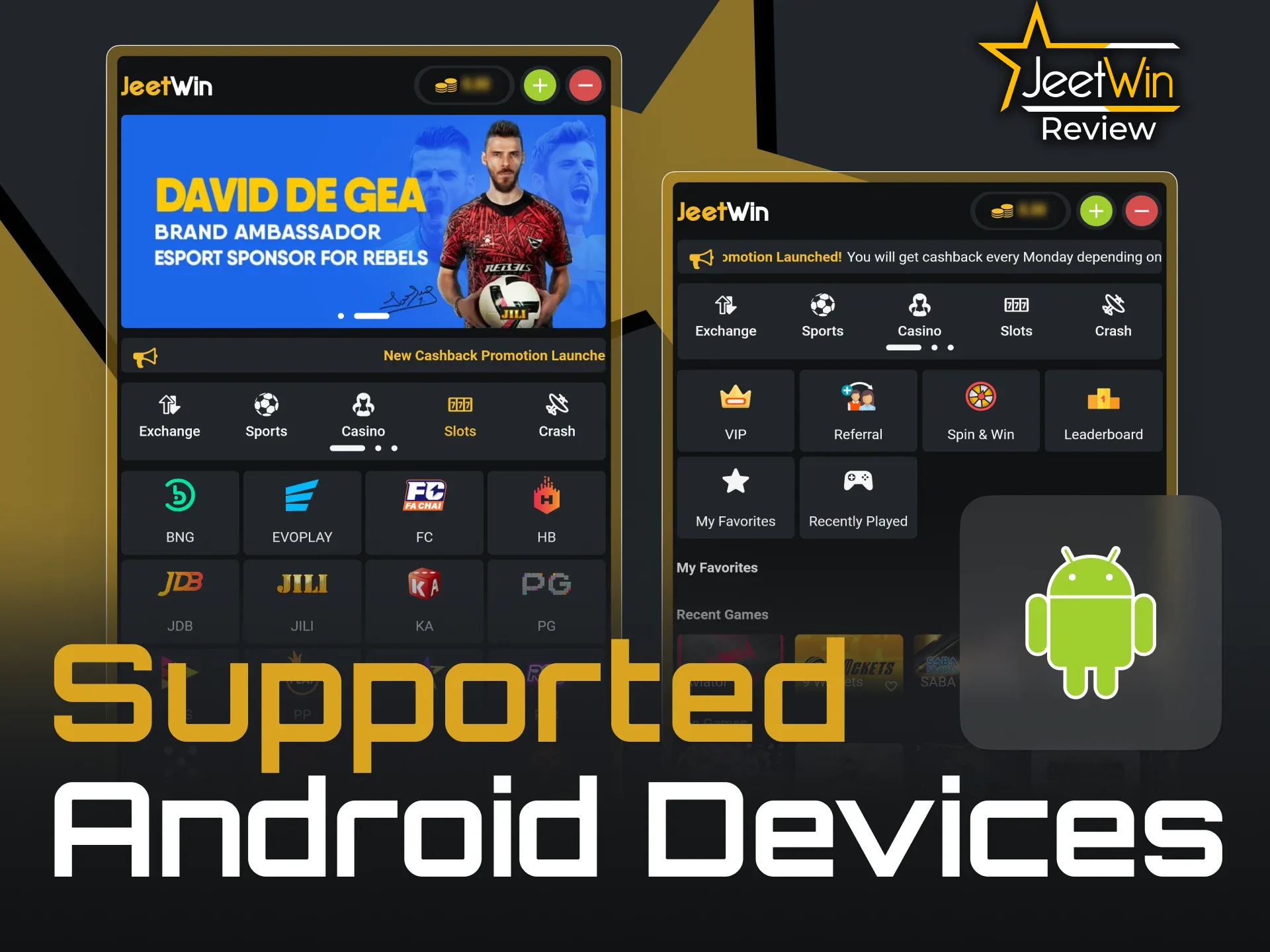 The JeetWin app is available for a wide range of Android devices.