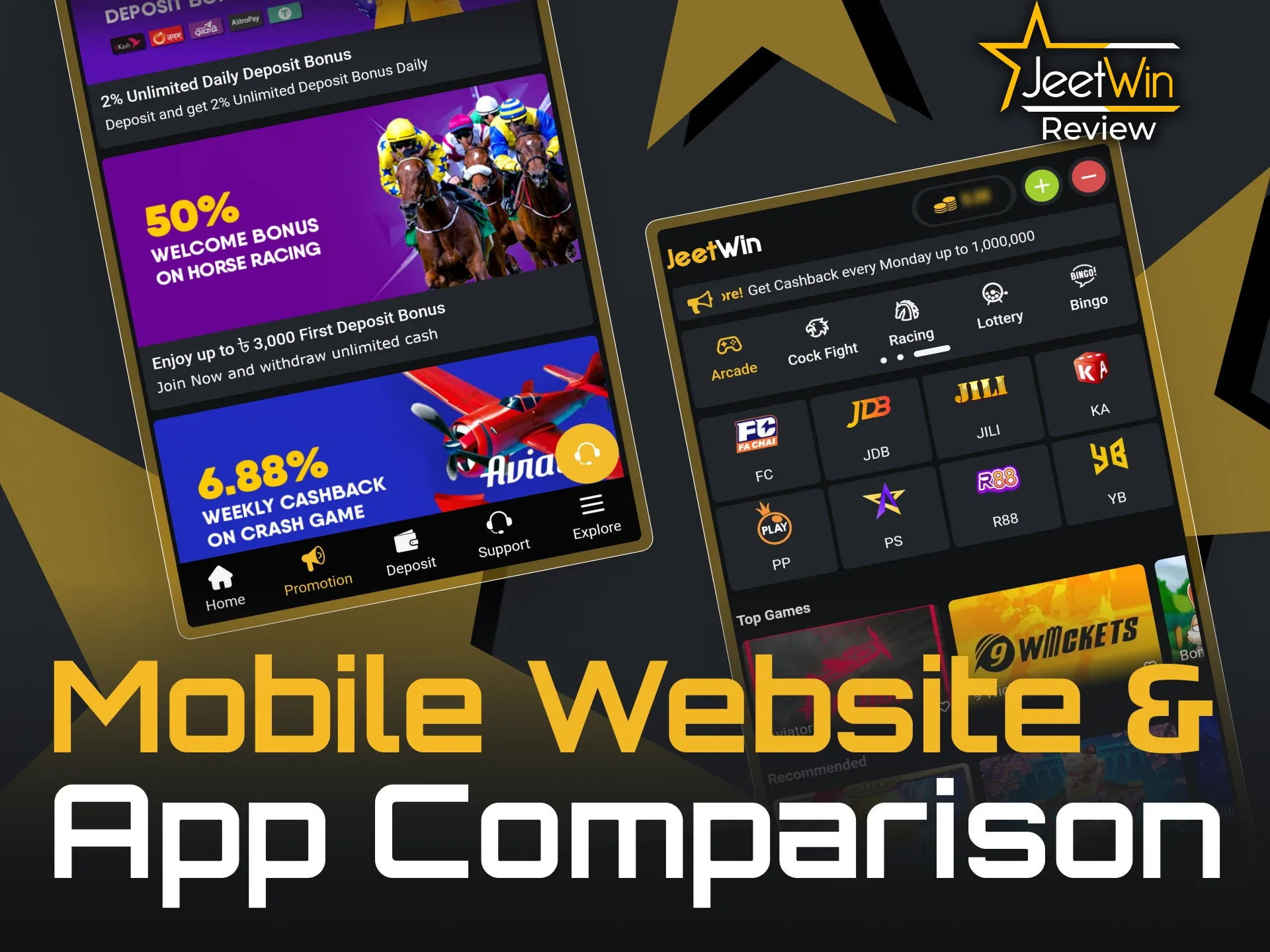 You can choose between JeetWin mobile site and app.