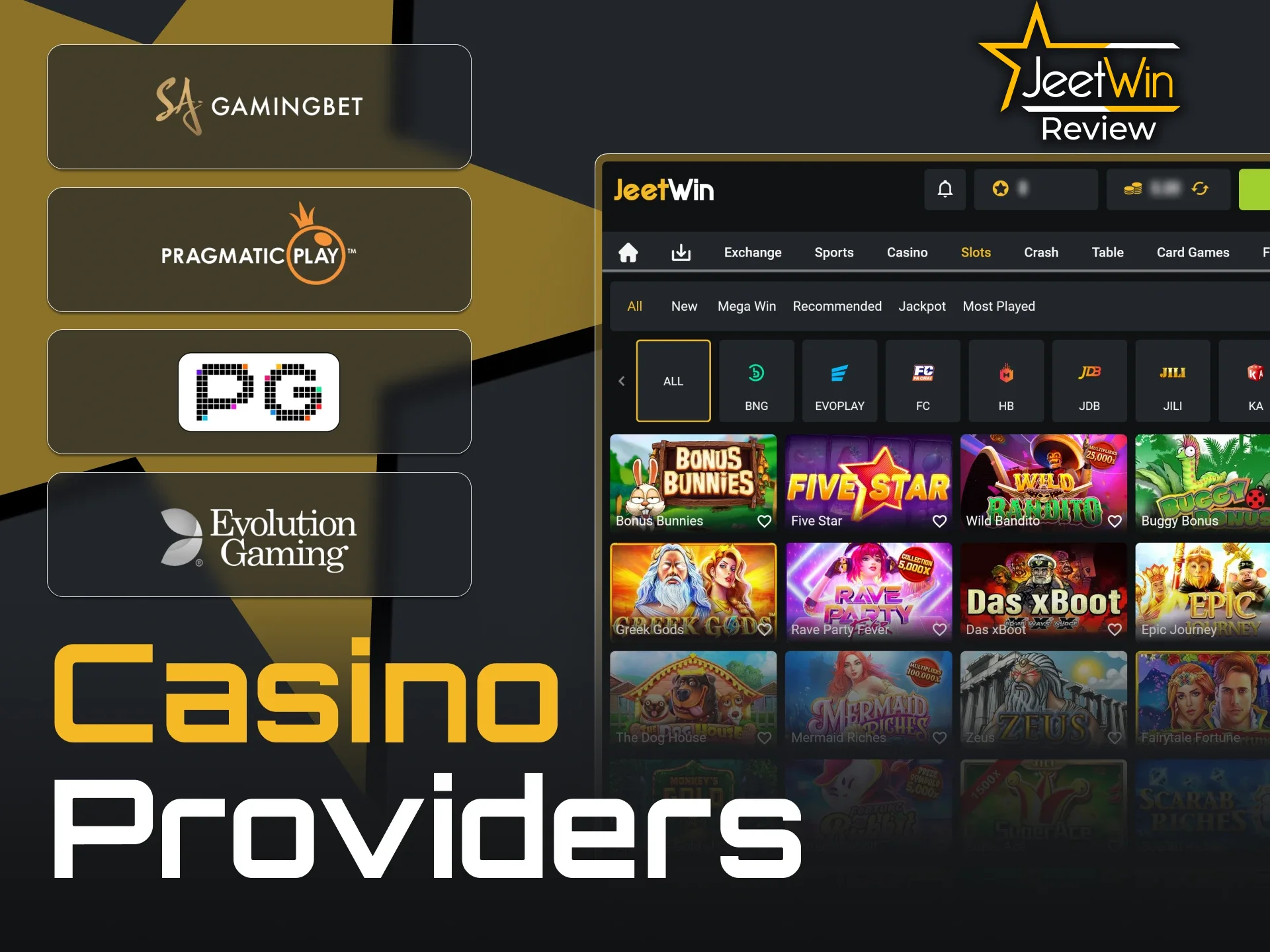 At JeetWin you will find only trusted providers.