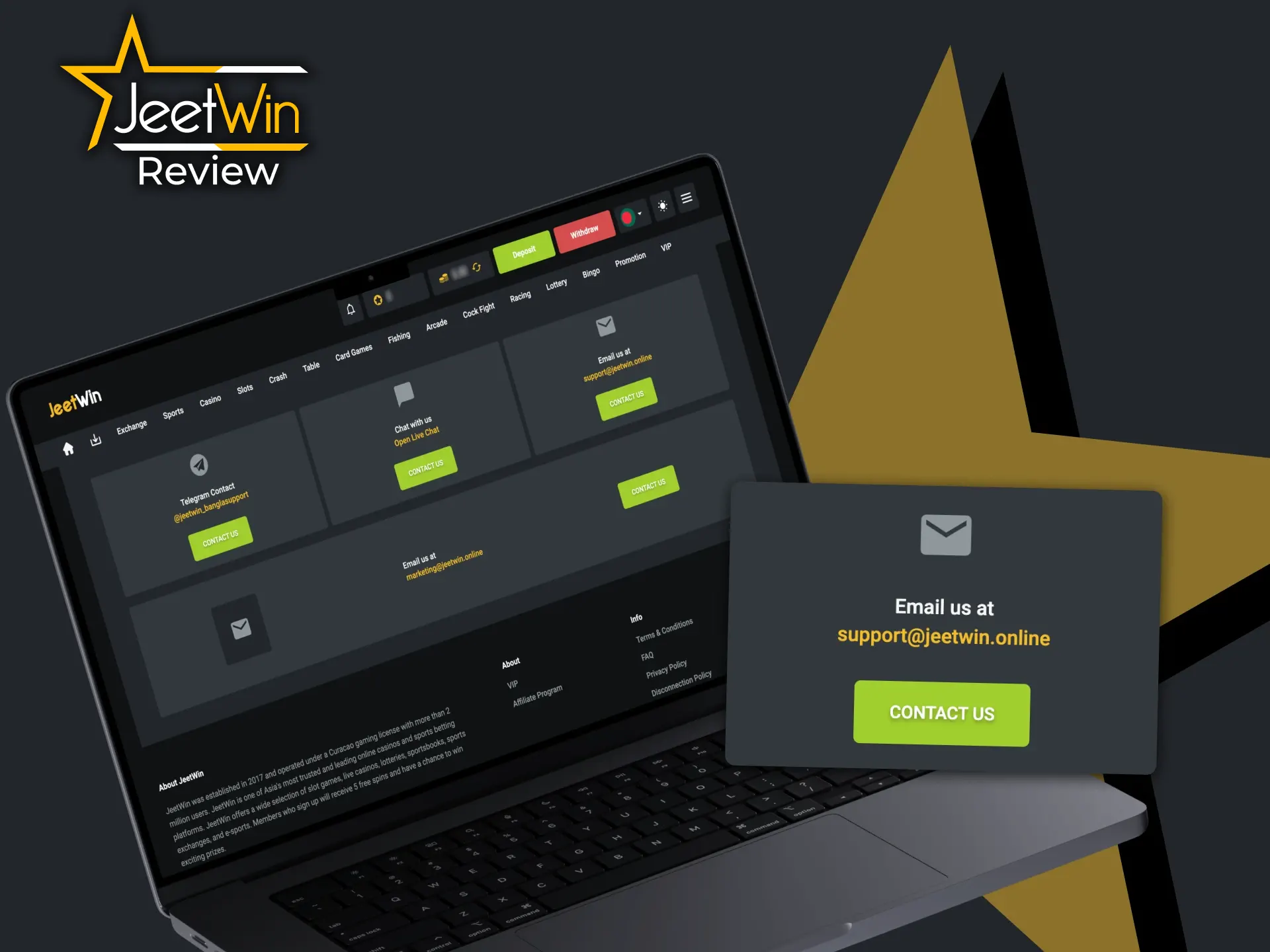 JeetWin provides simple email support.